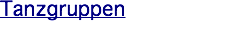 Tanzgruppen