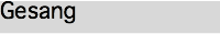 Gesang