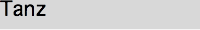 Tanz