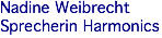 Nadine Weibrecht Sprecherin Harmonics