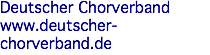 Deutscher Chorverband www.deutscher-chorverband.de