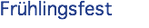Frühlingsfest